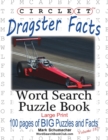 Image for Circle It, Dragster Facts, Word Search, Puzzle Book