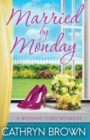 Image for Married by Monday