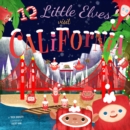 Image for 12 Little Elves Visit California