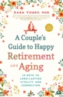 Image for Couple&#39;s Guide to Happy Retirement and Aging