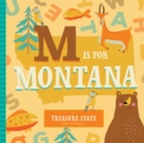 Image for M is for Montana