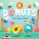 Image for Donuts  : the hole story