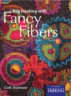Image for Rug Hooking with Fancy Fibers