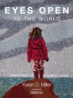 Image for Eyes Open To The World : Memories of Travel in Wool