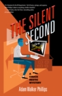 Image for The silent second: a Chuck Restic mystery
