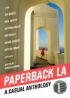 Image for Paperback LA: a casual anthology