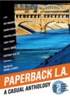 Image for Paperback L.A. Book 2: A Casual Anthology: Studios, Salesmen, Shrines, Surfspots