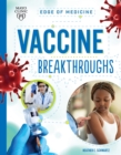 Image for Vaccine Breakthroughs