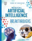 Image for Medical Artificial Intelligence Breakthroughs