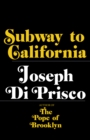 Image for Subway to California