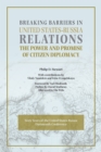 Image for Breaking Barriers in United States-Russia Relations: The Power and Promise of Citizen Diplomacy