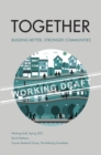 Image for Together: Building Better, Stronger Communities