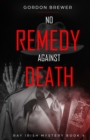 Image for No Remedy Against Death