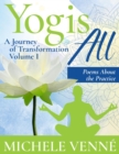 Image for Yogis All: A Journey of Transformation, Volume I