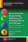 Image for Environmental Engineering Dictionary of Technical Terms and Phrases : English to Mandarin and Mandarin to English
