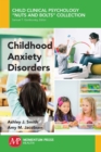 Image for Childhood Anxiety Disorders