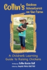 Image for Collin&#39;s Chicken Adventures on the Farm : A Children&#39;s Learning Guide to Raising Chickens