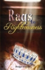 Image for Rags to Righteousness