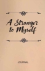 Image for A Stranger to Myself Journal