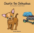 Image for Charlie the Chihuahua