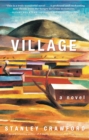 Image for Village: a novel