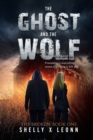 Image for The Ghost and the Wolf