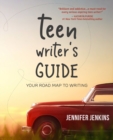 Image for Teen Writer&#39;s Guide