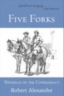 Image for Five Forks: Waterloo of the Confederacy