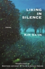 Image for Liking in Silence: Poems of Kim Sa-In
