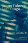 Image for Bruno Folner&#39;s Last Tango