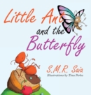Image for Little Ant and the Butterfly : Appearances Can Be Deceiving
