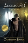 Image for Lincoln  : the story of Angelbound from Prince Lincoln&#39;s point of view and more