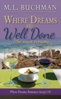 Image for Where Dreams Are Well Done (sweet)