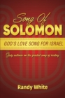 Image for Song of Solomon : God&#39;s Love Song for Israel: Study Outlines on the Greatest Song of History