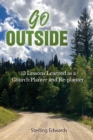 Image for Go Outside! : 13 Lessons Learned as a Church Planter and Replanter