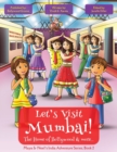 Image for Let&#39;s Visit Mumbai! (Maya &amp; Neel&#39;s India Adventure Series, Book 2)