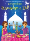 Image for Let&#39;s Celebrate Ramadan &amp; Eid! (Muslim Festival of Fasting &amp; Sweets) (Maya &amp; Neel&#39;s India Adventure Series, Book 4)
