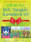 Image for GIFT SET TWO (Holi, Ramadan &amp; Eid, Vaisakhi) : Maya &amp; Neel&#39;s India Adventure Series (Festival of Colors, Multicultural, Non-Religious, Culture, Bhangra, Lassi, Biracial Indian American Families, Sikh,