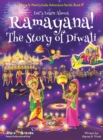 Image for Let&#39;s Learn About Ramayana! The Story of Diwali (Maya &amp; Neel&#39;s India Adventure Series, Book 15)