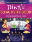 Image for Diwali 50 Activity Book : Storytime, Dance-along, Craft, Recipes, Puzzles, Word games, Coloring &amp; More!
