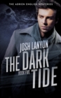 Image for The Dark Tide : The Adrien English Mysteries 5