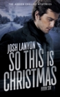Image for So This is Christmas : The Adrien English Mysteries 6