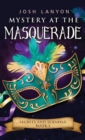 Image for Mystery at the Masquerade : An M/M Cozy Mystery: Secrets and Scrabble 3