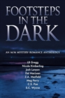 Image for Footsteps in the Dark : An M/M Mystery Romance Anthology
