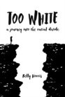 Image for Too White
