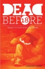 Image for Dead Before 18