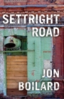 Image for Settright road: stories