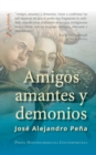 Image for Amigos, amantes y demonios