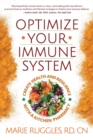 Image for Optimize Your Immune System : Create Health and Resilience with a Kitchen Pharmacy