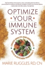 Image for Optimize Your Immune System: Create Health and Resilience With a Kitchen Pharmacy